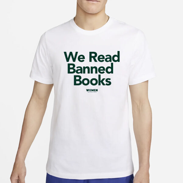 WOMEN FOR BIDEN HARRIS WE READ BANNED BOOKS T-SHIRT4