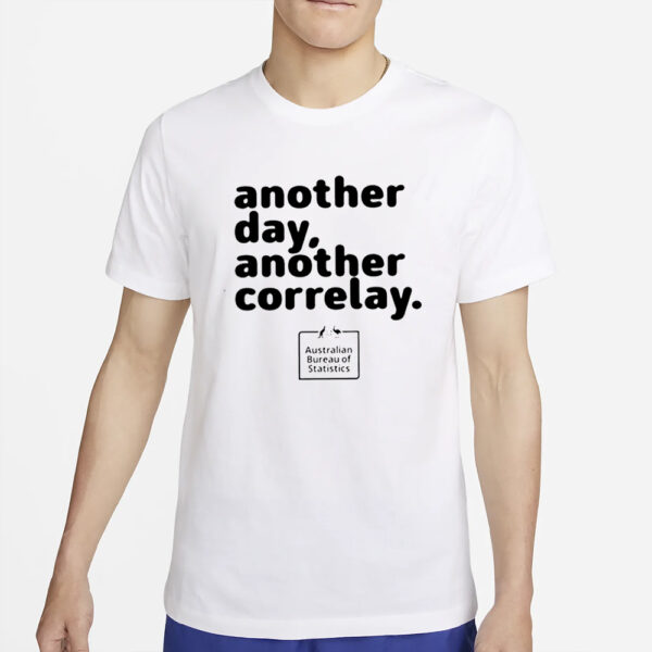 Another Day Another Corelay T-Shirt2