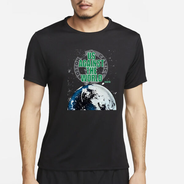 Boston Us Against The World T-Shirt5