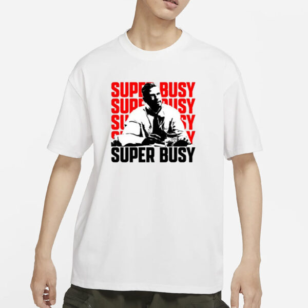 Charlscarroll Super Busy Ceo T-Shirt