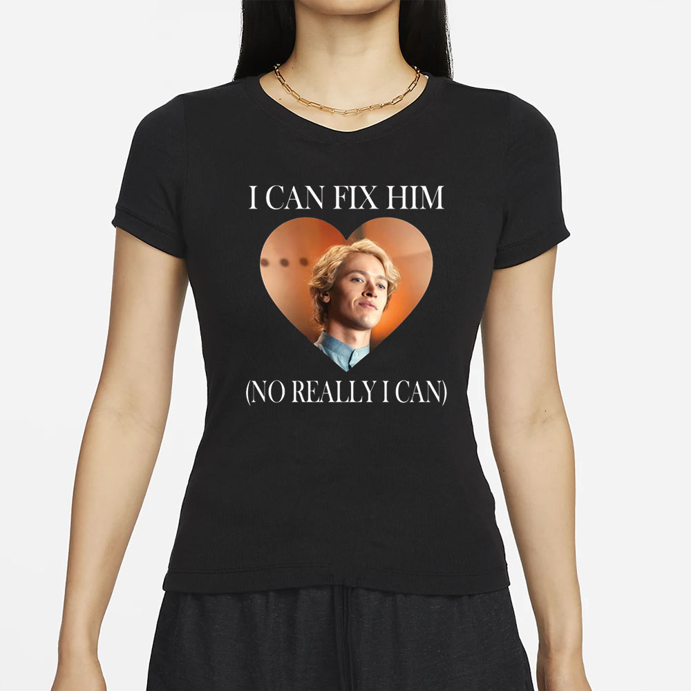 Coriolanus Snow I Can Fix Him No Really I Can T-Shirt 4 Coriolanus Snow I Can Fix Him No Really I Can T-Shirt