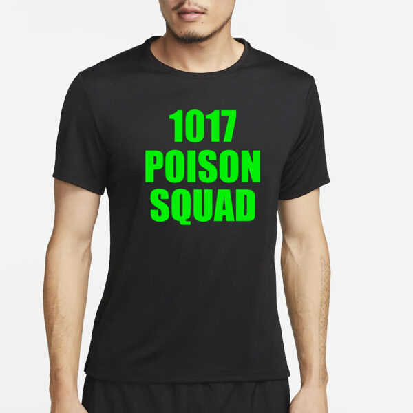 Dj Smokey 1017 Poison Squad T-Shirt4