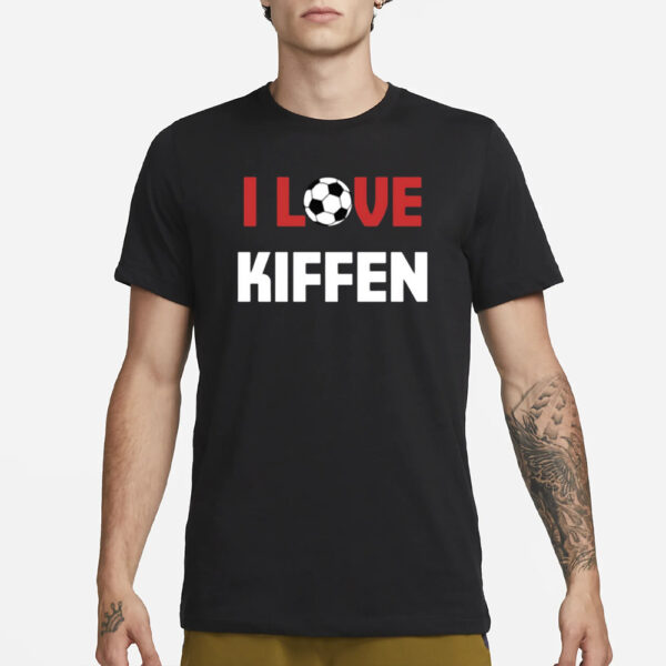 I Love Kiffen T-Shirt1