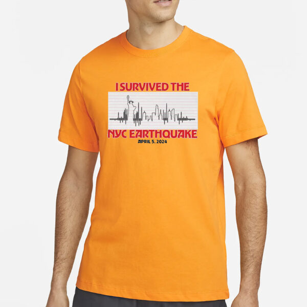 I Survived Nyc Earthquake April 5 2024 T-Shirt8