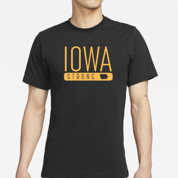 Iowastrong2024 Iowa Strong T-Shirt