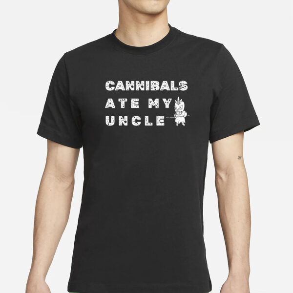 James Woods Cannibals Ate My Uncle T-Shirts