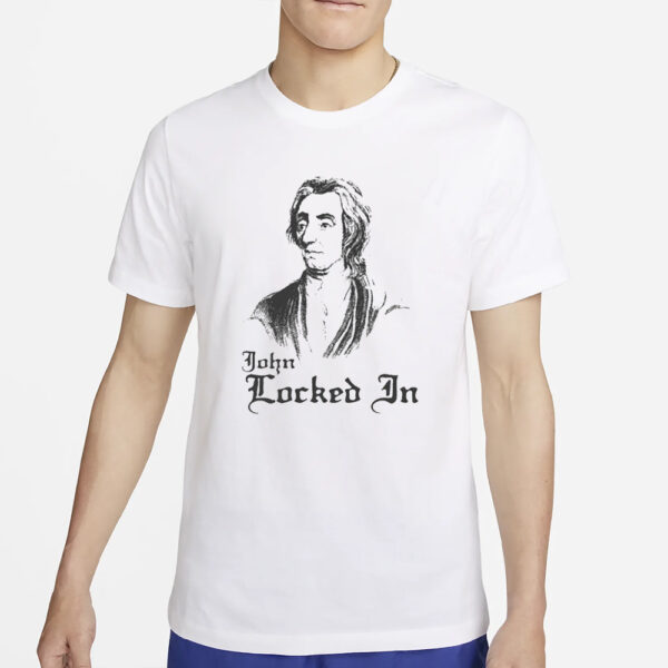 John Locked In T-Shirt̀