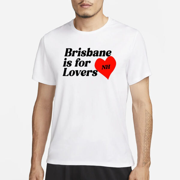 Niall Horan Brisbane Is For Lovers T-Shirt3