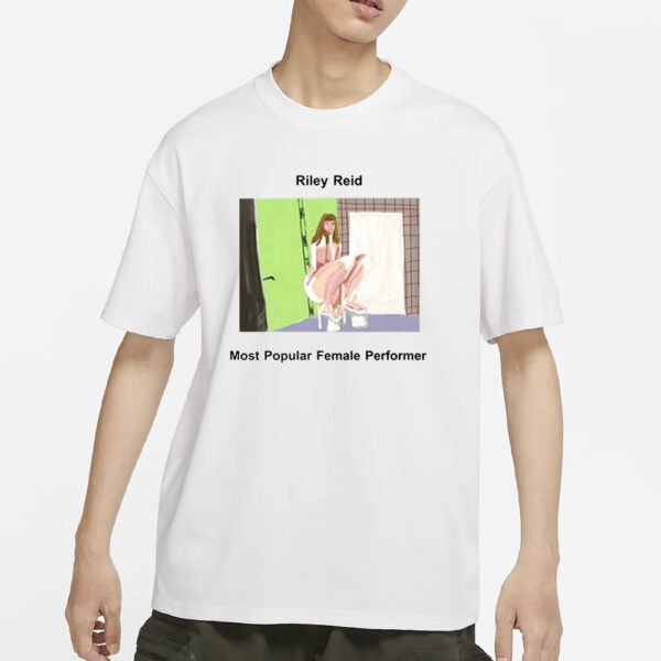 Riley Reid Most Popular Female Performer T-Shirt3