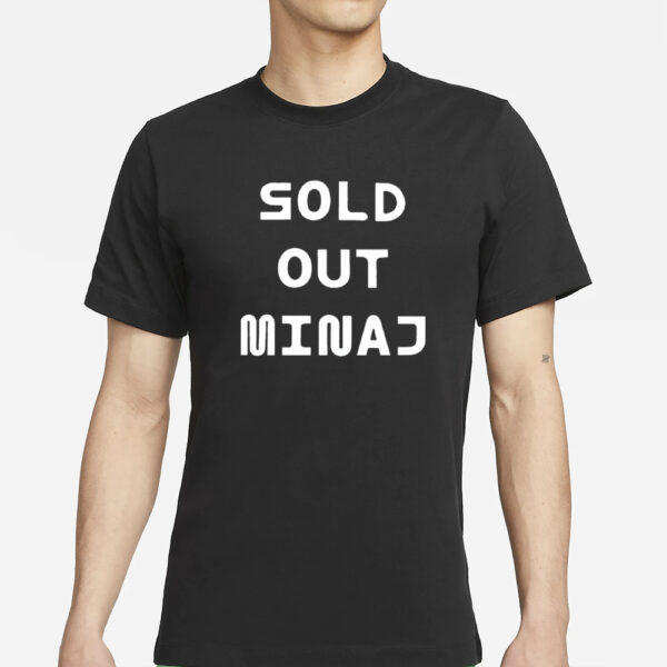 Sold Out Minaj T-Shirts