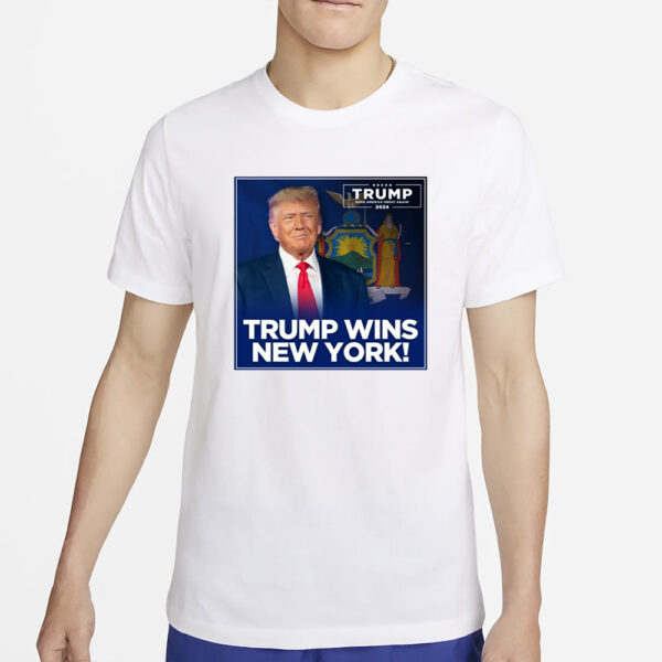 Trump Wins New York Trump Make America Great Again 2024 T-Shirt2