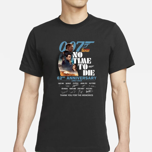 007 James Bond No Time To Die 62nd Anniversary 1962-2024 Thank You For The Memories T-Shirts