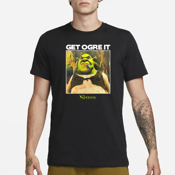 100T Nicewigg Get Ogre It Shrek T-Shirt3