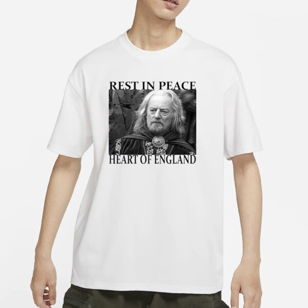 Bernard Hill Rest In Peace Heart Of England T-Shirt