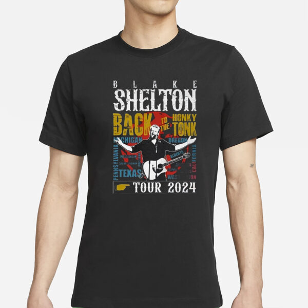 Blake Shelton Back To The Honky Tonk Tour 2024 T-Shirt