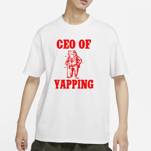 Ceo Of Yapping Frog T-Shirts