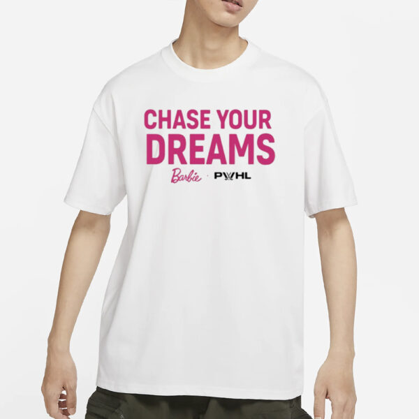 Chase Your Dreams Barbie T-Shirts