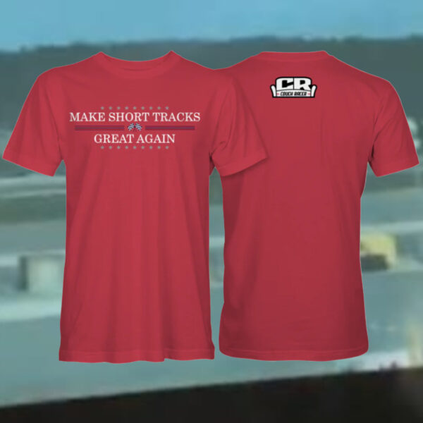 Couchracershop Make Short Tracks Great Again T-Shirt