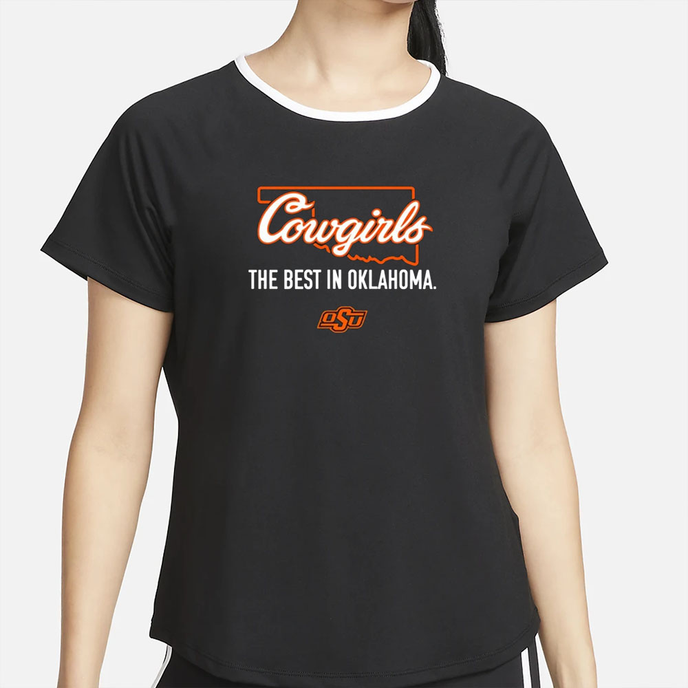 Cowgirls The Best In Oklahoma T-Shirt 4 Cowgirls The Best In Oklahoma T-Shirt2