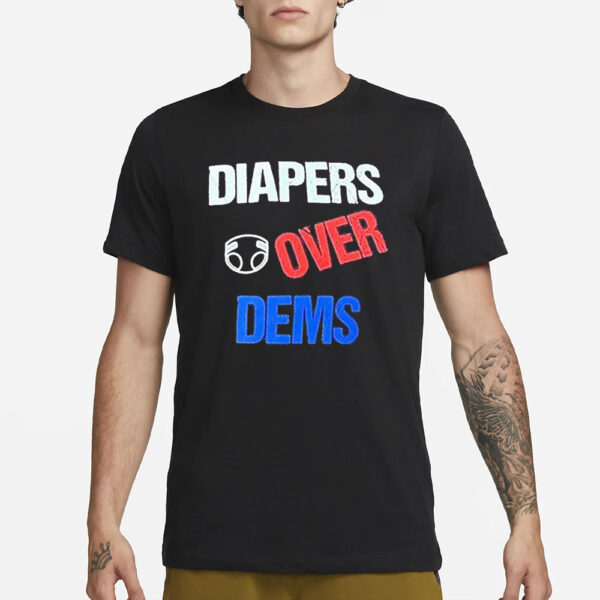 Diapers Over Dems Trump Supporters Wear Maga Diapers T-Shirt1