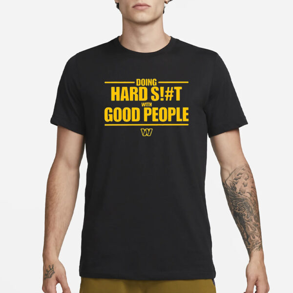 Doing Hard Siht Good People T-Shirt1