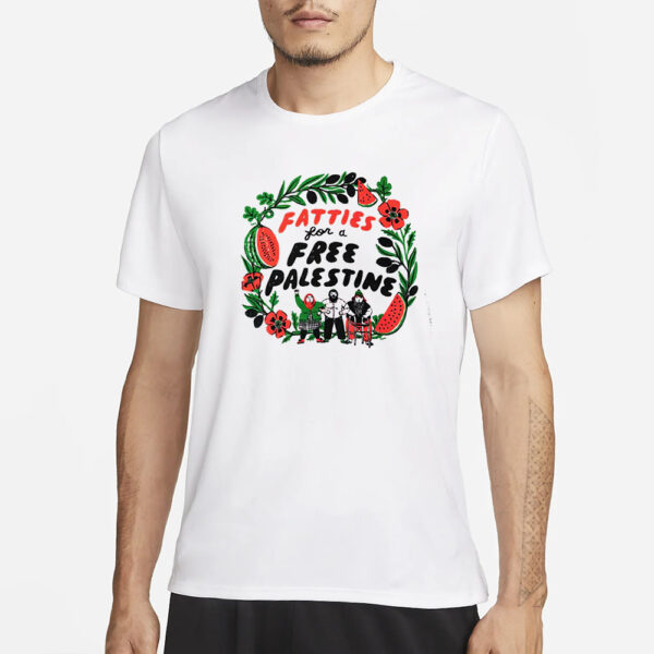 Fatties For A Free Palestine T-Shirt3