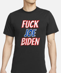 Fuck Joe Biden T-Shirt