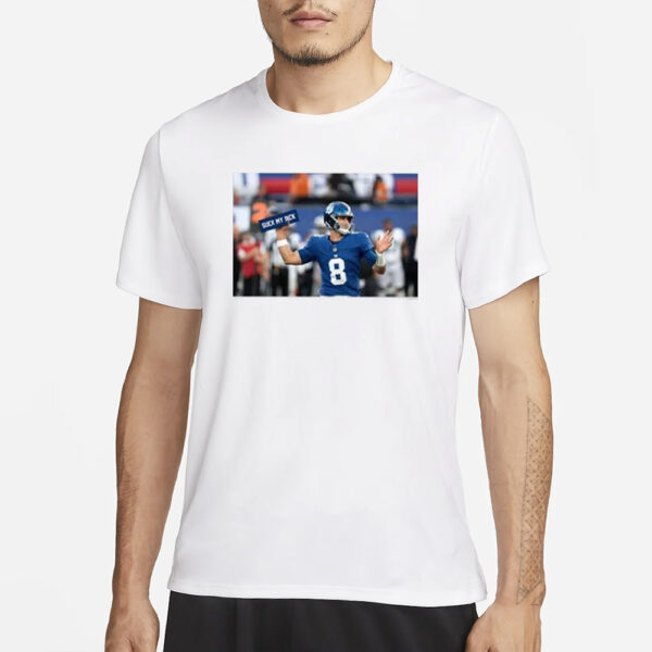 Giants Daniel Jones Suck My Dick T-Shirt3