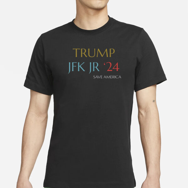 Hotrod Trump Jfk Jr 24 Save America T-Shirts