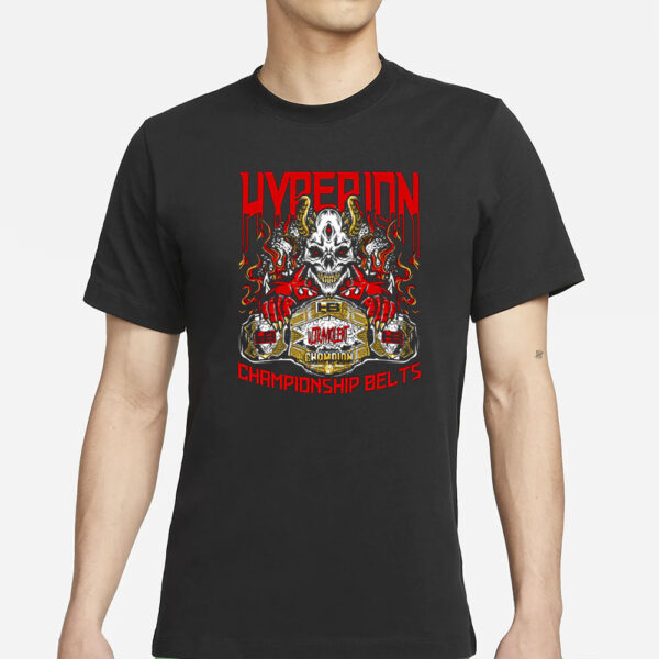 Hyperion Championship Belts T-Shirts