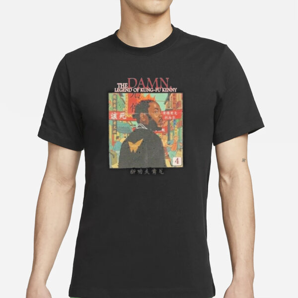 Kendrick Lamar The Damn Legend Of Kung-fu Kenny T-Shirt