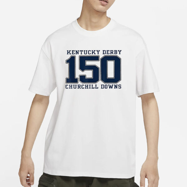 Kentucky Derby 150 Churchill Downs T-Shirts