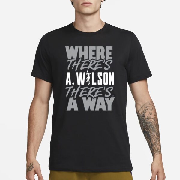 Klevershirtz Where There's A.Wilson There's A Way T-Shirt1