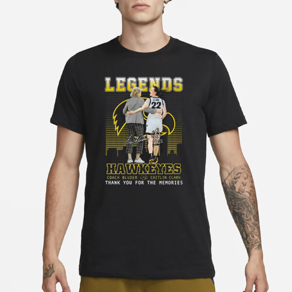 Legends Hawkeyes Coach Bluder And Caitlin Clark Thank You For The Memories T-Shirt3