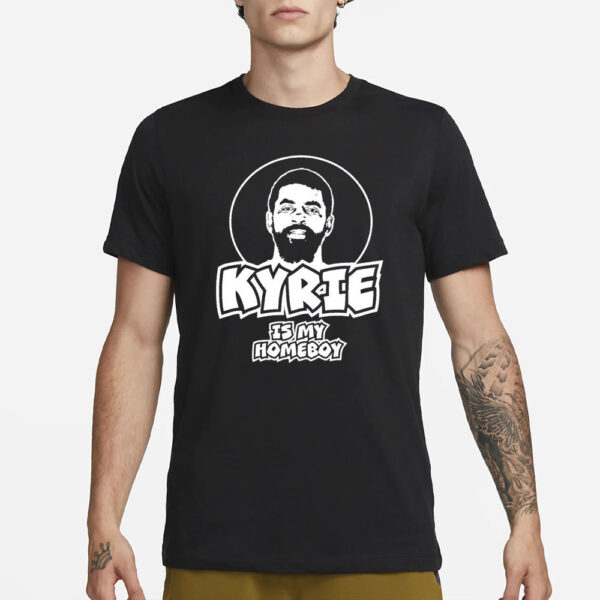 Mavericks Kyrie Irving Is My Homeboy T-Shirt1