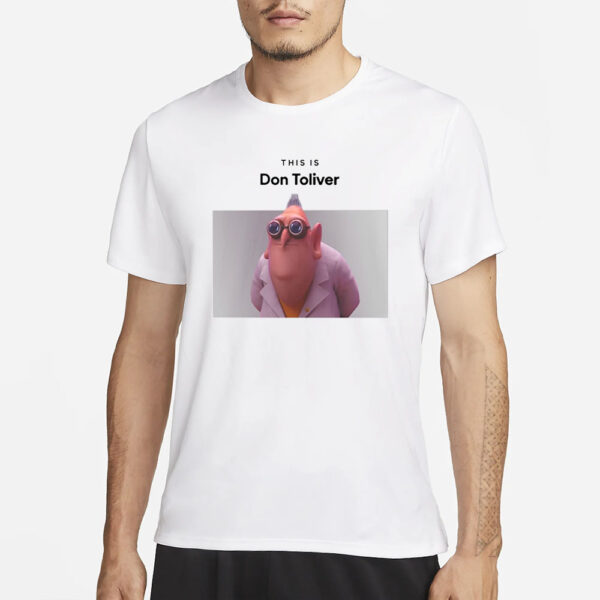 Memeabletees This Is Don Toliver T-Shirt1