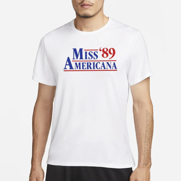 Miss Americana ’89 T-Shirt3