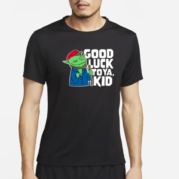 Rareamericans Hank Good Luck To Ya Kid T-Shirt5