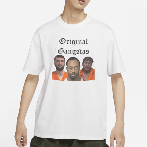 Scottie Scheffler Tiger Woods John Daly Original Gangstas Mugshot T-Shirts