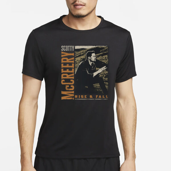 Scotty Mccreery Rise And Fall T-Shirt5