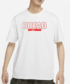 Sofitukker Bread Sofi Tukker T-Shirts