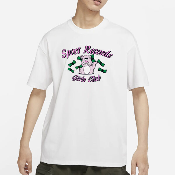 Sportrecords Girls Club Teddy Counting Money Is My Sport T-Shirts