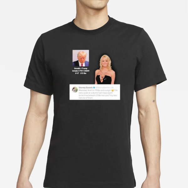 Stormy Daniels Trump Mugshot Donald J Trump Inmate P01135809 T-Shirt