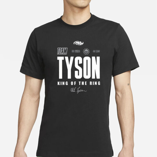 Team Tyson Mike Tyson King Of The Ring T-Shirt