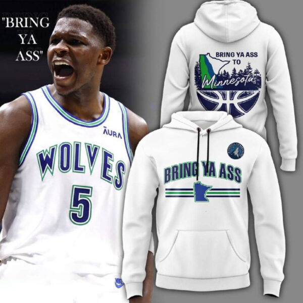 Timberwolves BRING YA ASS HOODIE