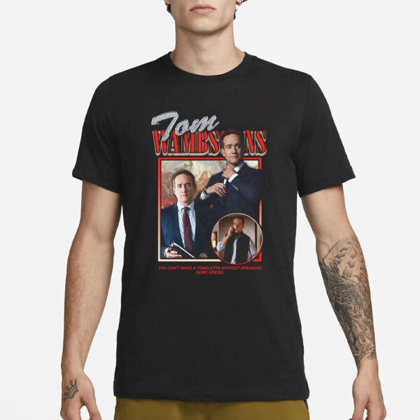 Tom Wambsgans T-Shirt3