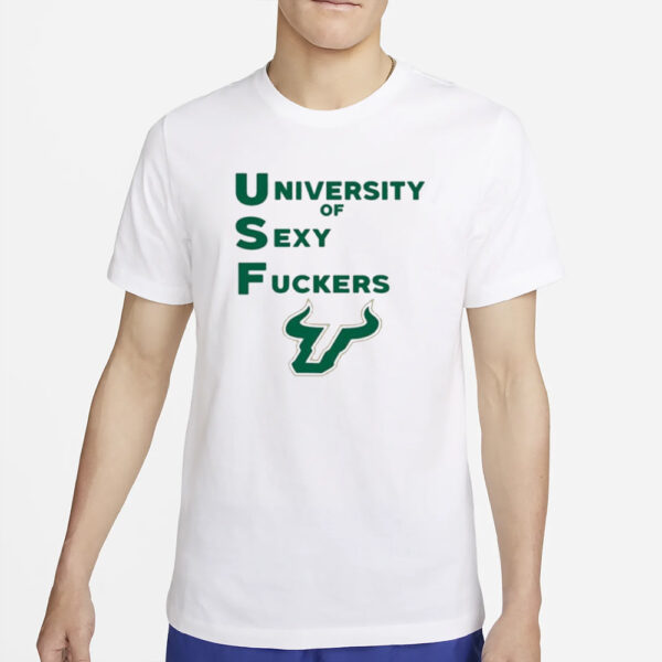 Usf University Of Sexy Fuckers T-Shirt5