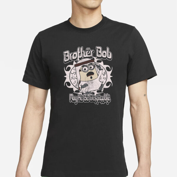 Wahlid Mohammad Brother Bob T-Shirts