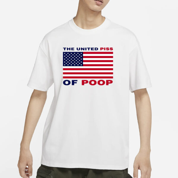 Worstshirts The United Piss Of Poop T-Shirt