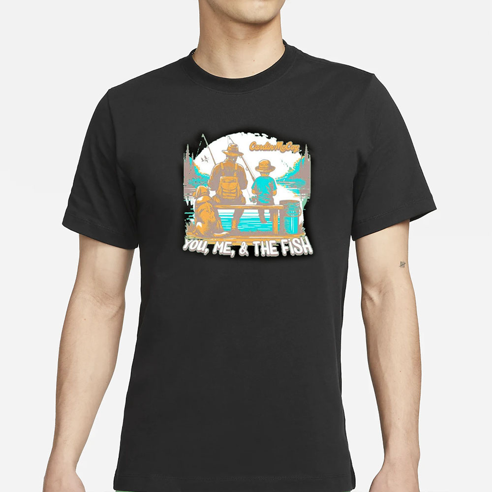 You, Me, And The Fish Dog Fishing T-Shirt 4 You, Me, And The Fish Dog Fishing T-Shirt